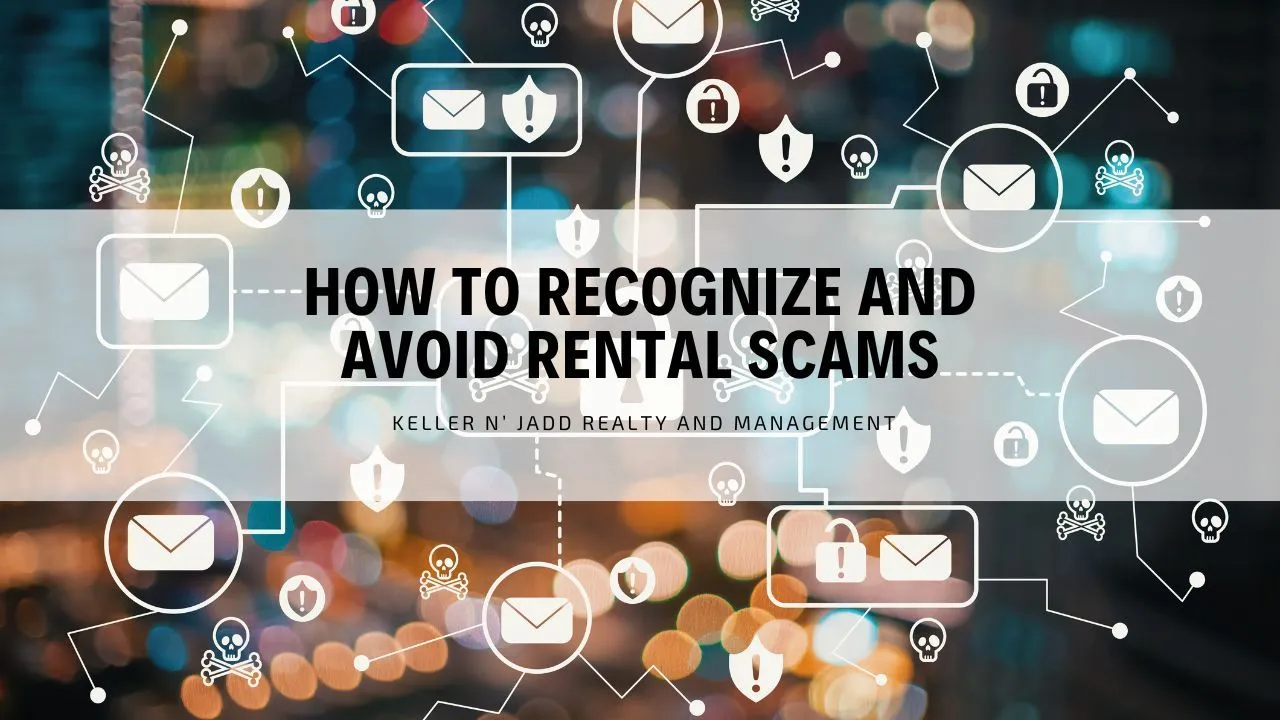 How To Recognize and Avoid Rental Scams